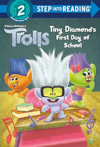 Tiny Diamond's First Day of School (DreamWorks Trolls) (Step into Reading, Step into Reading, Step 2) von Random House Books for Young Readers