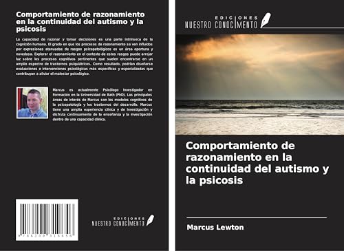 Comportamiento de razonamiento en la continuidad del autismo y la psicosis