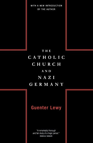 The Catholic Church And Nazi Germany von Da Capo Press