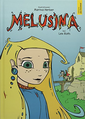 Melusina Melusina von Editions Guy Binsfeld