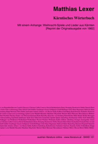 Kärntisches Wörterbuch: Mit einem Anhange: Weihnacht-Spiele und Lieder aus Kärnten [Reprint der Originalausgabe von 1862]