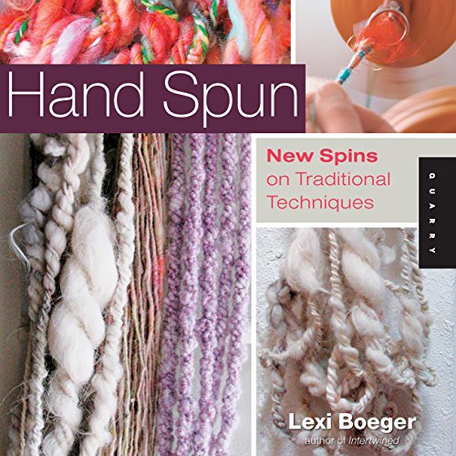 Hand Spun: New Spins on Traditional Techniques von Quarry Books