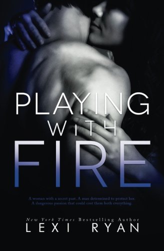 Playing with Fire (Mended Hearts) von Lexi Ryan Books