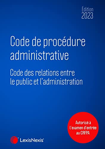 code de procedure administrative 2023 von LEXISNEXIS