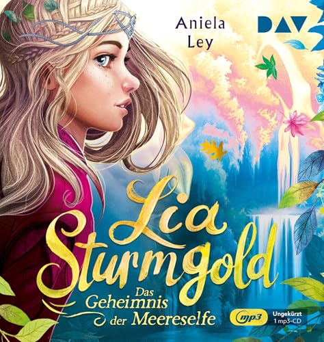 Lia Sturmgold – Teil 2: Das Geheimnis der Meereselfe: Ungekürzte Lesung mit Yvonne Greitzke (1 mp3-CD) (Lia Sturmgold-Reihe)