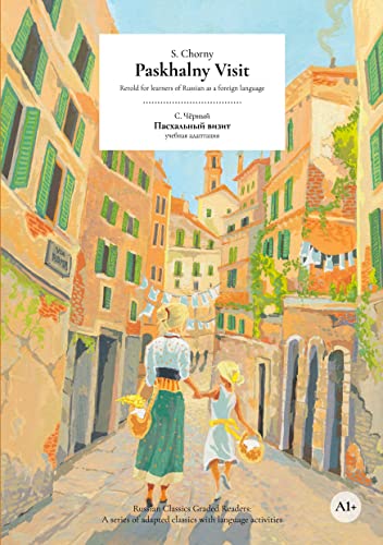 Paskhalny Visit: Retold for learners of Russian as a foreign language (Russian Classics Graded Readers) von Books on Demand GmbH