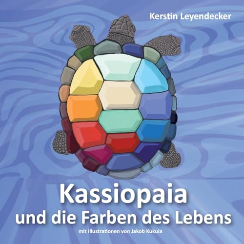 Kassiopaia und die Farben des Lebens von BoD – Books on Demand