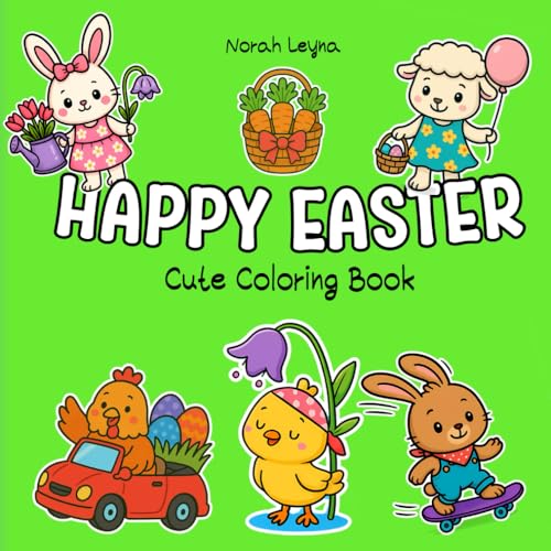 HAPPY EASTER – Cute Coloring Book: 50 Bold and Easy, Fun Illustrations for Kids, Teens and Adults | Bunnies, Chicks, Lambs, Baskets & Eggs | Square Format 8.5" x 8.5" (English edition) von Independently published