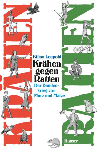 Krähen gegen Ratten: Der Bandenkrieg von Murz und Matze