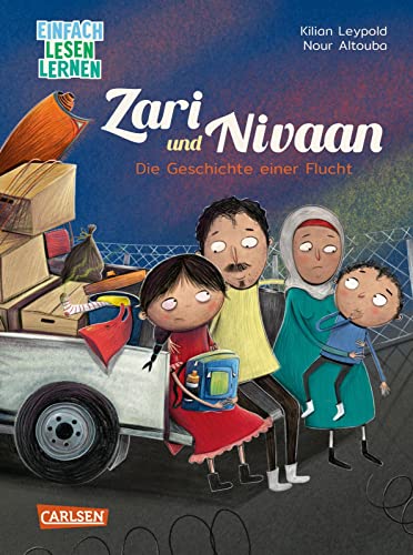 Zari und Nivaan - Die Geschichte einer Flucht: Einfach Lesen Lernen | Erstlesegeschichte über das politisch hochaktuelle Thema Flucht