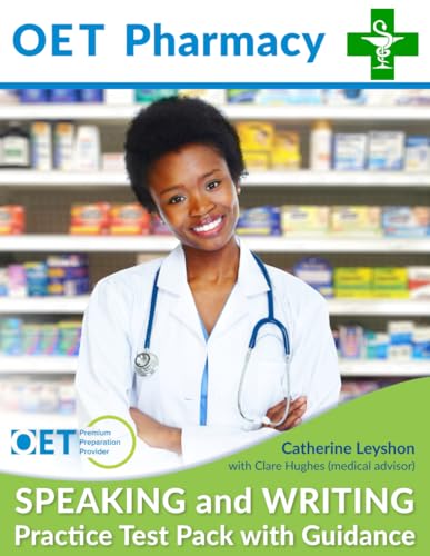 OET Pharmacy SPEAKING and WRITING: Practice Test Pack with Guidance von Independently published