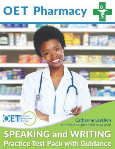 OET Pharmacy SPEAKING and WRITING: Practice Test Pack with Guidance