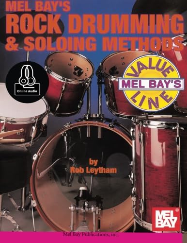 Rock Drumming & Soloing Methods (Value Line) von Mel Bay