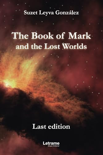 The book of Mark and the lost Words (novela, Band 1) von Letrame