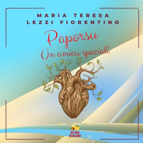 Paporso, un amicu speciali (Paporso nel mondo, Band 2) von Aurea Nox
