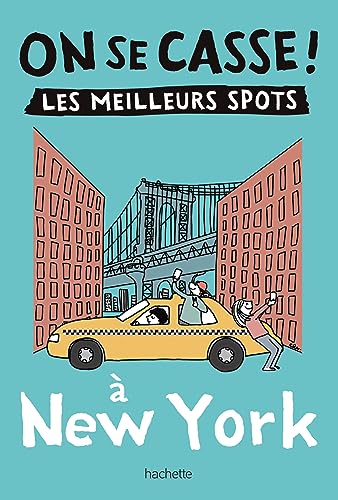 On se casse ! Les meilleurs spots à New York