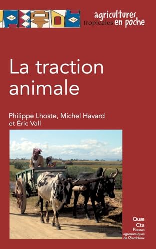 La traction animale: AVEC CD-ROM.