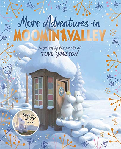 More Adventures in Moominvalley (Moominvalley, 2) von Pan Macmillan