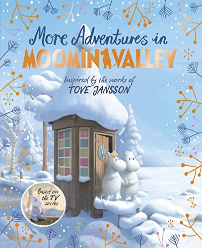 More Adventures in Moominvalley (Moominvalley, 2) von Macmillan Children's Books