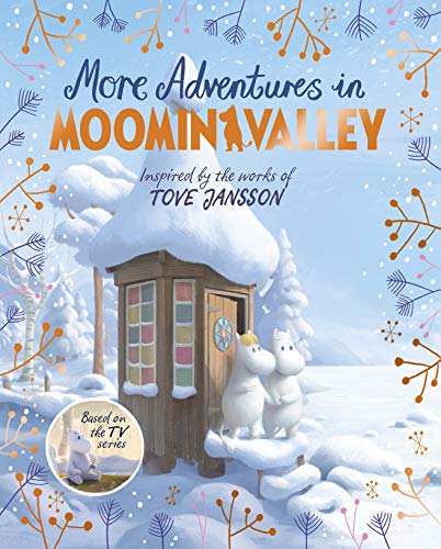 More Adventures in Moominvalley (Moominvalley, 2) von Macmillan Children's Books