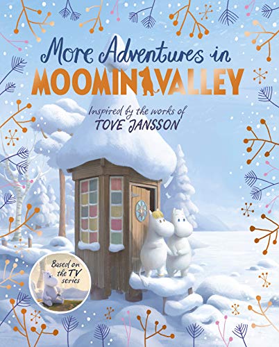 More Adventures in Moominvalley (Moominvalley, 2)
