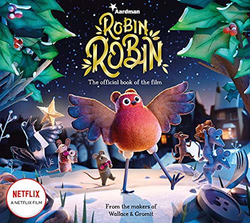 Robin Robin: The Official Book of the Film von Macmillan Children's Books