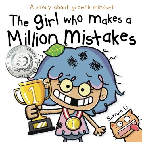 The Girl Who Makes a Million Mistakes: A Growth Mindset Book for Kids to Boost Confidence, Self-Esteem and Resilience (A Million Mistakes Series, Band 1)