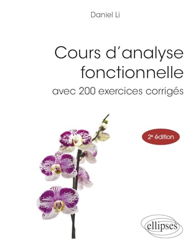 Cours d’analyse fonctionnelle: avec 200 exercices corrigés (Références sciences) von ELLIPSES