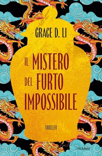 Il mistero del furto impossibile (Thriller) von Piemme