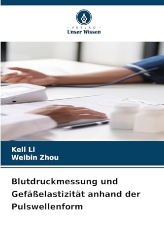 Blutdruckmessung und Gefäßelastizität anhand der Pulswellenform