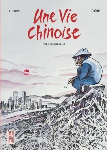 Une vie chinoise - Intégrale von KANA