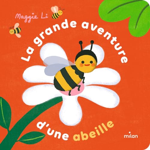 La grande aventure d'une abeille von MILAN