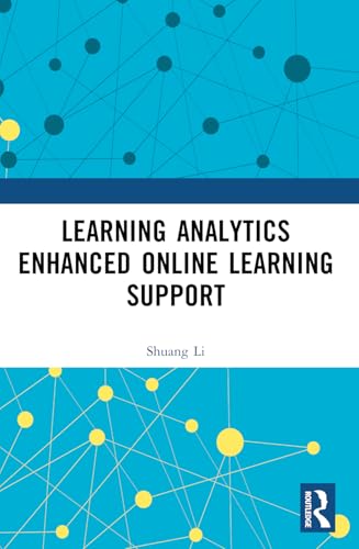 Learning Analytics Enhanced Online Learning Support von Routledge