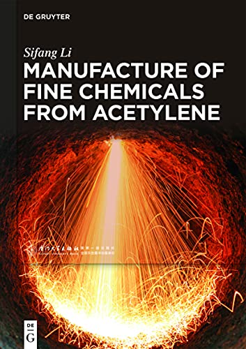 Manufacture of Fine Chemicals from Acetylene von de Gruyter