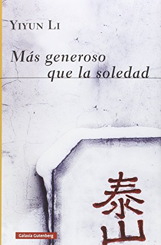 Más generoso que la soledad (GALAXIA NOVA)