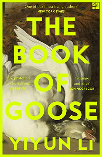 The Book of Goose: The gripping new novel from the prize-winning author of Where Reasons End