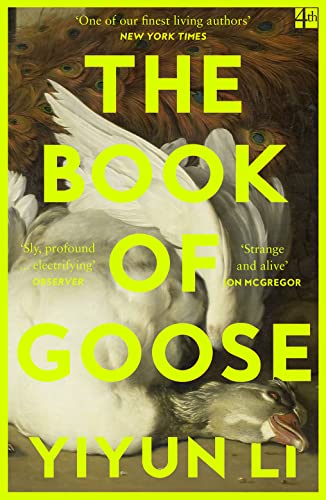 The Book of Goose: The gripping new novel from the prize-winning author of Where Reasons End von Fourth Estate