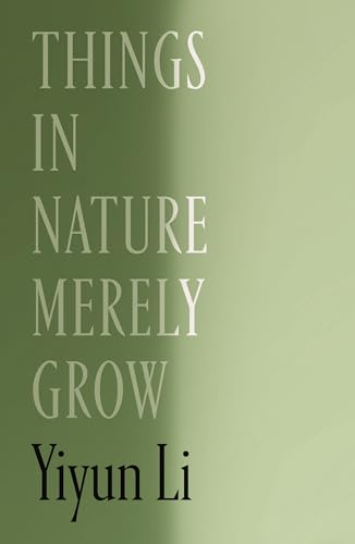 Things in Nature Merely Grow von Farrar, Straus and Giroux