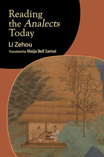 Reading the Analects Today (Suny Series, Translating China) von State University of New York Press