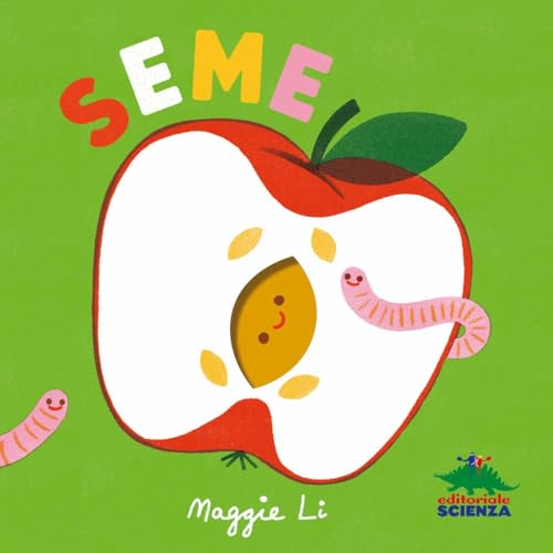 Seme. Ediz. a colori (Piccole scoperte) von Editoriale Scienza