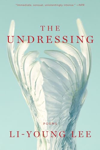 The Undressing: Poems