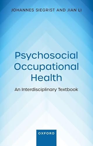 Psychosocial Occupational Health: An Interdisciplinary Textbook von OUP Oxford