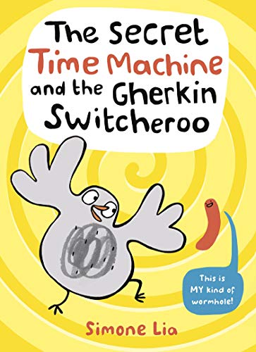 The Secret Time Machine and the Gherkin Switcheroo von WALKER BOOKS