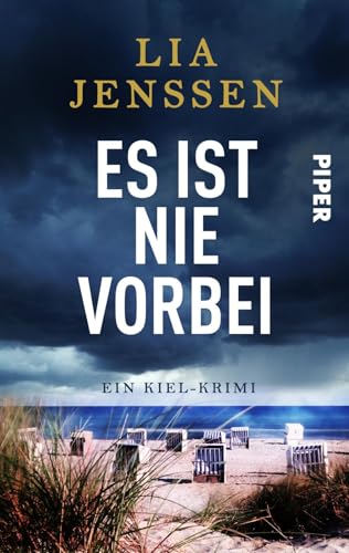 Es ist nie vorbei (Ein Fall für Wagner und Hansen 1): Ein Ostsee-Krimi von Piper Spannungsvoll