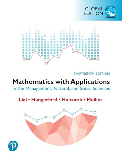 Mathematics with Applications in the Management, Natural and Social Sciences, Global Edition von Pearson Education Limited
