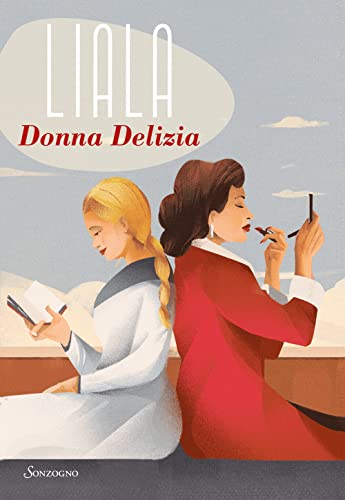 Donna Delizia (Romanzi) von Sonzogno