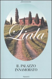 Il palazzo innamorato (Liala)