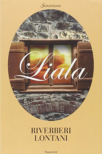 Riverberi lontani (Liala bestsellers) von Sonzogno