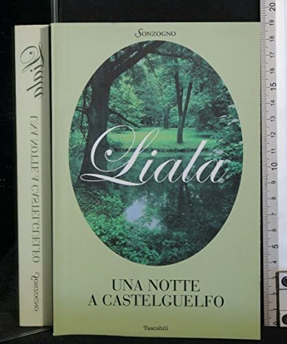 Una notte a Castelguelfo (Liala bestsellers) von Sonzogno
