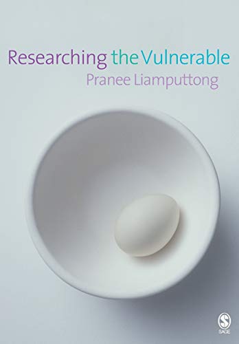 Researching the Vulnerable: A Guide to Sensitive Research Methods